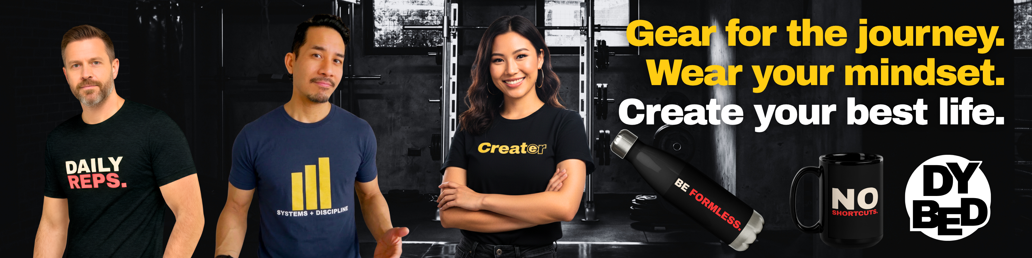 A fitness-themed promotional banner featuring three men wearing branded black and navy T-shirts in a gym setting, alongside a black pump bottle, a black mug with the text 'NO DYSFUNCTION', and large yellow text reading 'Gear for the journey. Wear your mindset.
